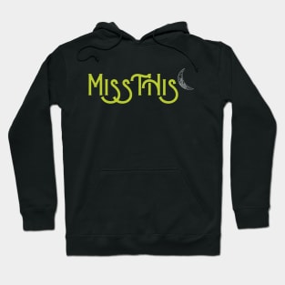 MissThis Dark Side Logo Hoodie